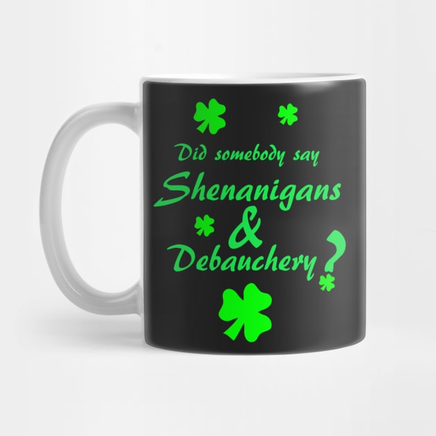 Shenanigans & Debauchery with Shamrocks by LeatherRebel75